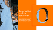 Opportunities analysis PPT slide with an orange background, displaying an abstract O and an industrial image.