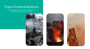 Three panel slide with visuals of natural disasters a fire incident, volcanic eruption, and a dusty canyon landscape.