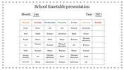 A slide with a school timetable for January 2021, listing subjects from Monday to Sunday on a white background with frame.