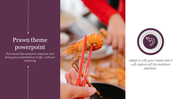 Our Predesigned Prawn Theme PowerPoint Presentation Design