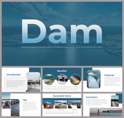 A slide deck layout with a dam-themed cover and multiple content discussing benefits, features, and successful dams.