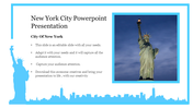 New york city slide featuring the statue of liberty and the city skyline in blue with text placeholders.