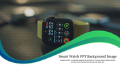 Smartwatch background slide with a focus on wearable technology featuring a sleek watch and a caption area.