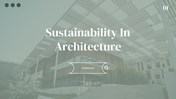 Sustainability In Architecture PPT And Google Slides