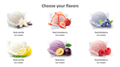 Slide showcasing six scoops of ice cream in various flavors from vanilla to raspberry.