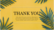 Thank you slide with a yellow background and green palm leaves on the corners framing the text.