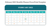 Best February 2022 Monthly Planner PowerPoint Template