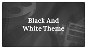 Slide deck with a black and white film theme, showcasing stages like pre and post production with grayscale visuals.