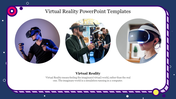 Virtual reality slide featuring three images of people using VR headsets, set in a blue frame with caption space below.