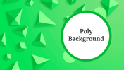 Effective Poly Background PowerPoint And Google Slides