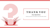 86501-thank-you-questions-slide-05