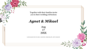 Elegant wedding invitation slide featuring floral designs and gold frames, with names, dates, and text captions.