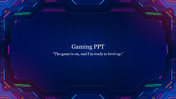 Futuristic gaming-themed background slides with a dark blue digital interface design, featuring a quote and title text.