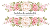 A floral-themed title slide with pink and white roses with green leaves on a beige background and a title text at the center.