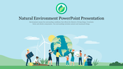 Natural environment-themed slide featuring a globe, renewable energy elements, and people in eco-friendly activities.