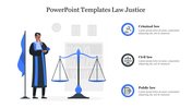 Law and justice blue-themed slide featuring a lawyer with scales of justice and icons with text area.