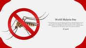 World malaria day slide with a mosquito crossed out by a red prohibition symbol and information on global efforts.