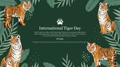 Slide featuring tigers and greenery, highlighting the annual conservation day celebrated on July 29 with a green backdrop.