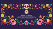 Colorful cinco de mayo slide featuring maracas, flowers, guitars, and a decorated sugar skull on a dark background.