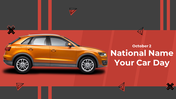 Elegant National Name Your Car Day PPT And Google Slides