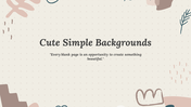 A slide deck with cute, minimalist backgrounds and inspirational quotes, featuring soft colors and abstract shapes.