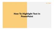 Click Now! How To Highlight Text In PowerPoint Presentation