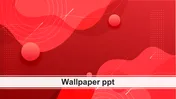 Our Predesigned Wallpaper PPT Template Presentation 