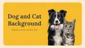 Dog and Cat Backgrounds Presentation and Google Slides