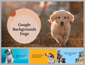 Google Backgrounds Dogs PPT and Google Slides Themes