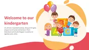 Kindergarten welcome slide with cheerful children playing with blocks and balloons on a bright, playful background.