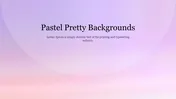 Pastel Pretty Backgrounds Templates For Presentation