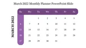 Effective March 2022 Monthly Planner PowerPoint Slide