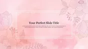 Floral theme slide with illustration of flower border on a pink watercolor background and a white rectangle with title area.